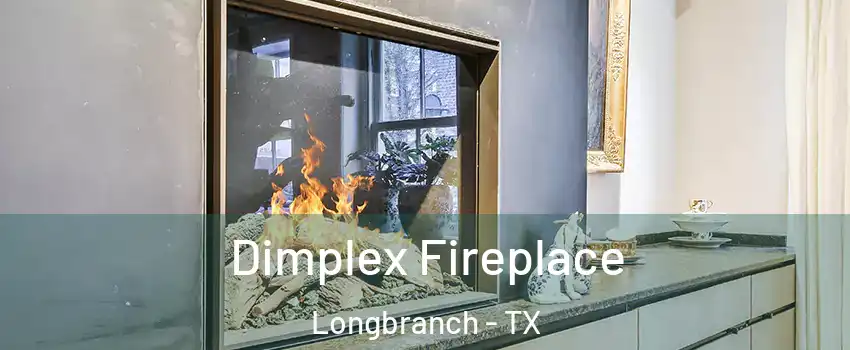 Dimplex Fireplace Longbranch - TX