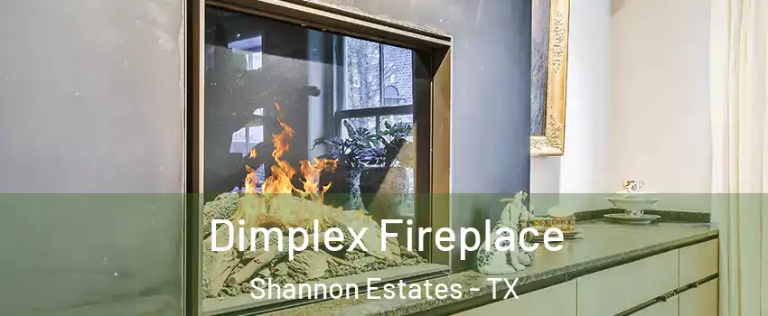 Dimplex Fireplace Shannon Estates - TX