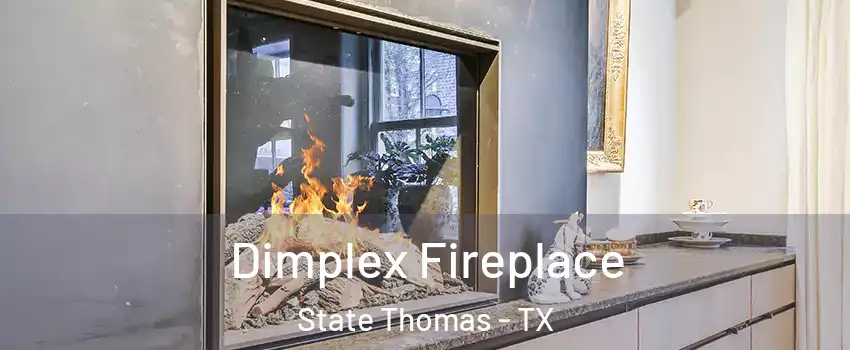 Dimplex Fireplace State Thomas - TX