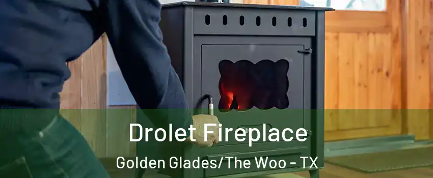 Drolet Fireplace Golden Glades/The Woo - TX