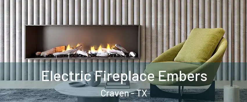 Electric Fireplace Embers Craven - TX