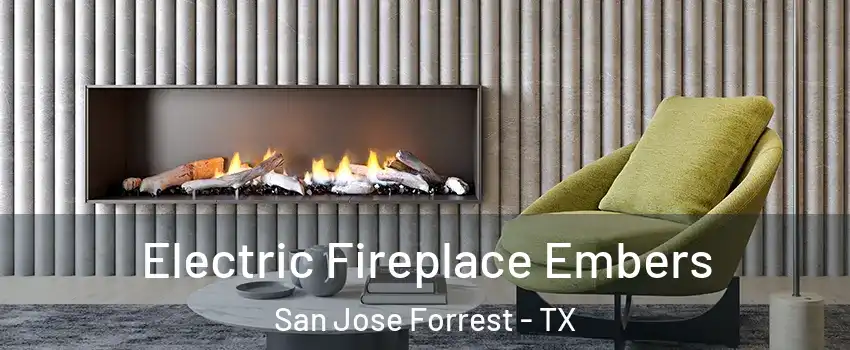 Electric Fireplace Embers San Jose Forrest - TX