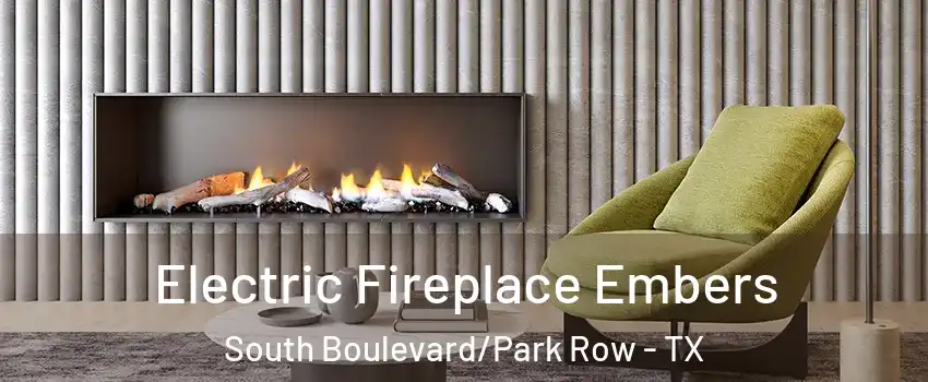 Electric Fireplace Embers South Boulevard/Park Row - TX