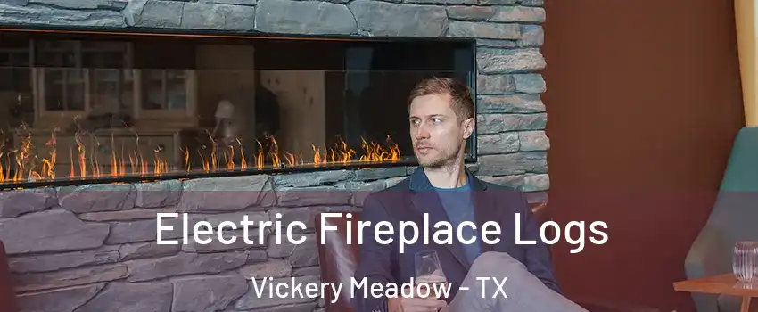 Electric Fireplace Logs Vickery Meadow - TX