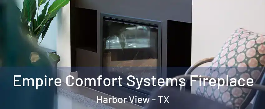 Empire Comfort Systems Fireplace Harbor View - TX