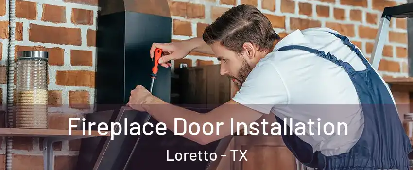 Fireplace Door Installation Loretto - TX