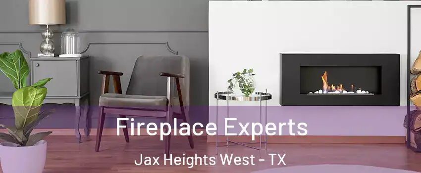 Fireplace Experts Jax Heights West - TX