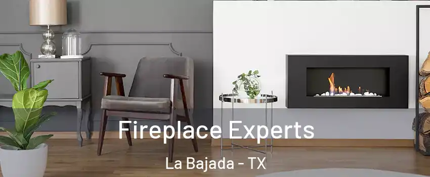 Fireplace Experts La Bajada - TX