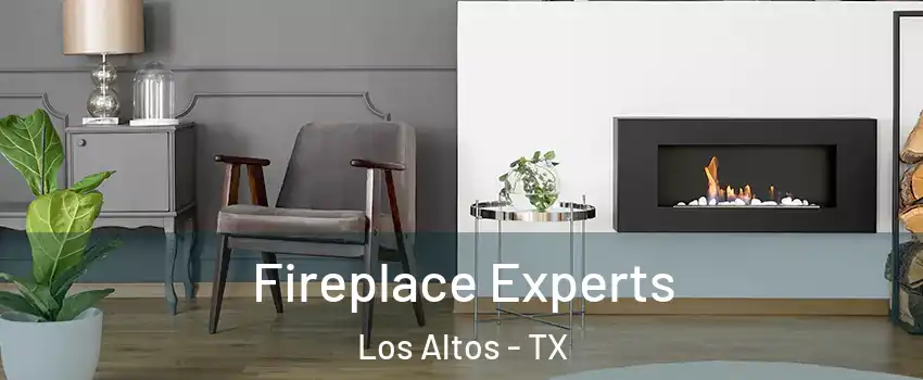 Fireplace Experts Los Altos - TX