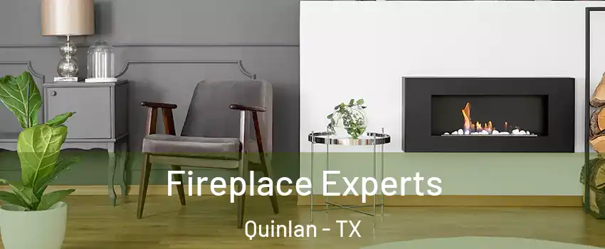 Fireplace Experts Quinlan - TX