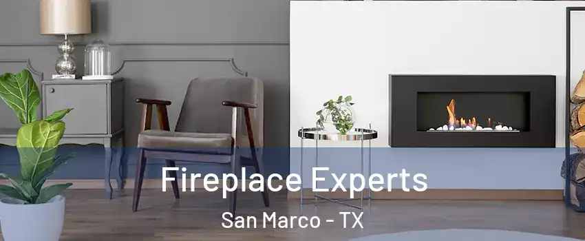 Fireplace Experts San Marco - TX