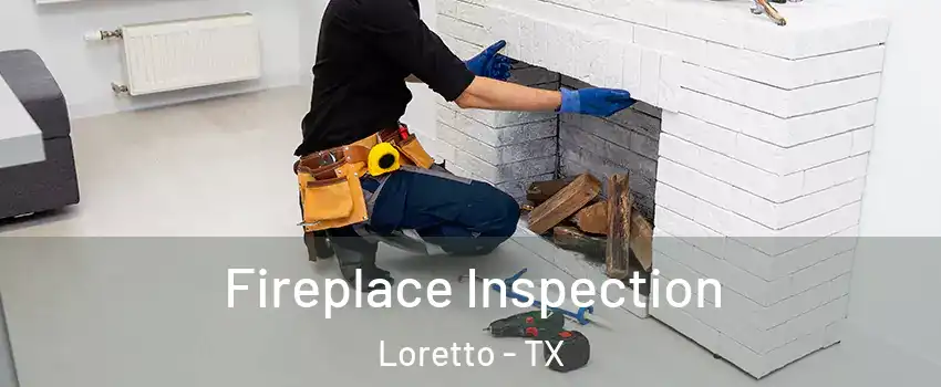 Fireplace Inspection Loretto - TX