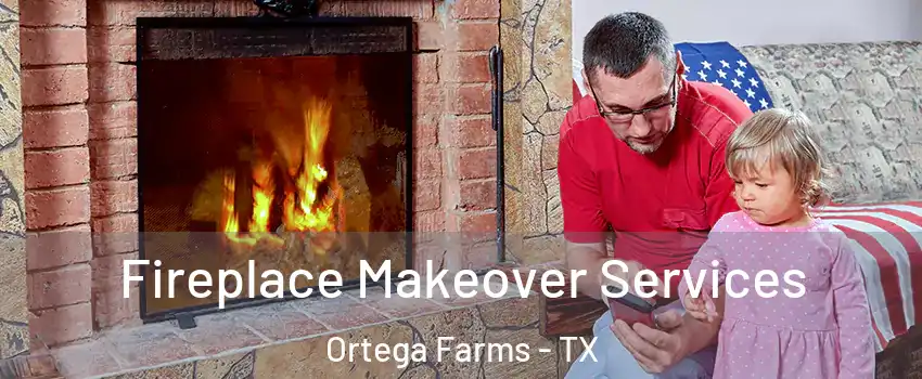 Fireplace Makeover Services Ortega Farms - TX