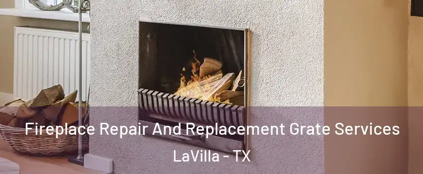 Fireplace Repair And Replacement Grate Services LaVilla - TX