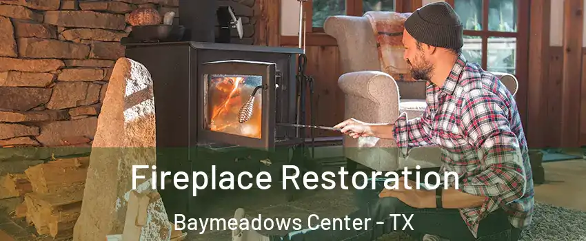 Fireplace Restoration Baymeadows Center - TX