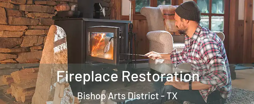 Fireplace Restoration Bishop Arts District - TX