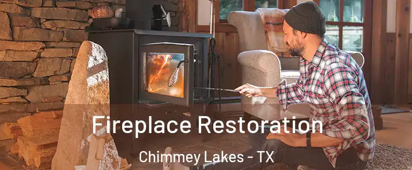 Fireplace Restoration Chimmey Lakes - TX