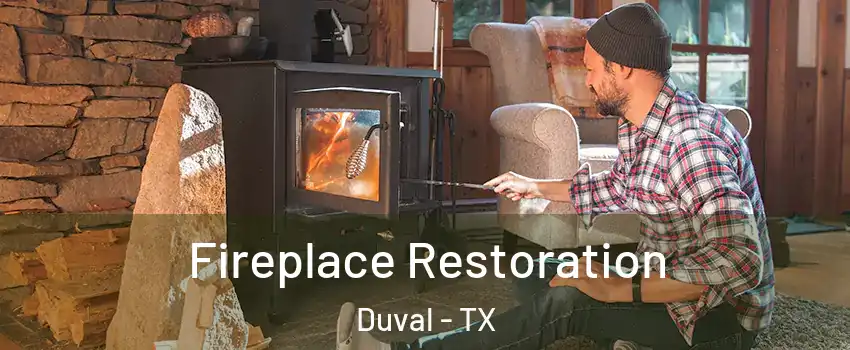 Fireplace Restoration Duval - TX