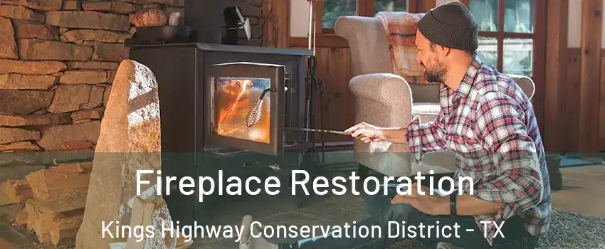 Fireplace Restoration Kings Highway Conservation District - TX