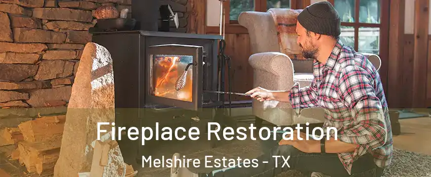 Fireplace Restoration Melshire Estates - TX