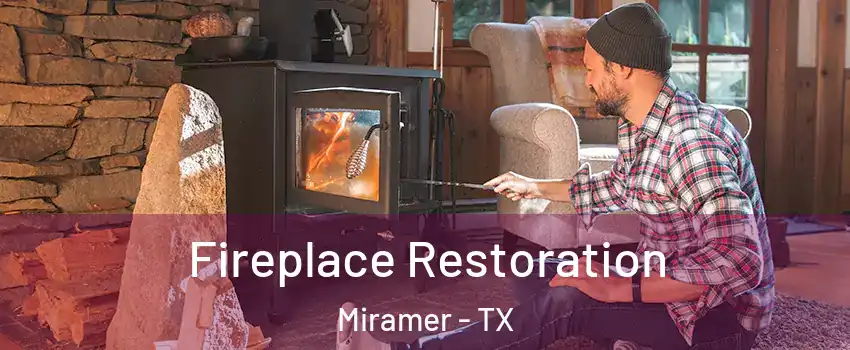 Fireplace Restoration Miramer - TX