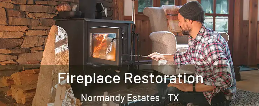 Fireplace Restoration Normandy Estates - TX