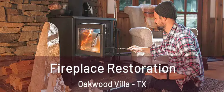 Fireplace Restoration Oakwood Villa - TX