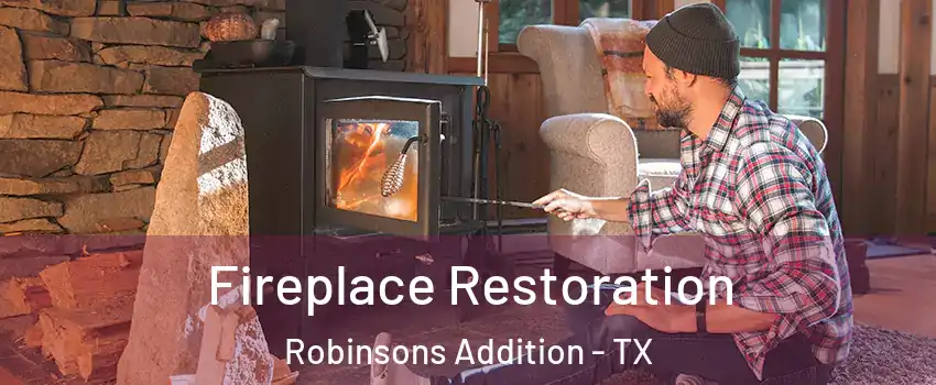Fireplace Restoration Robinsons Addition - TX