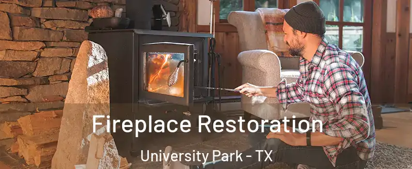 Fireplace Restoration University Park - TX