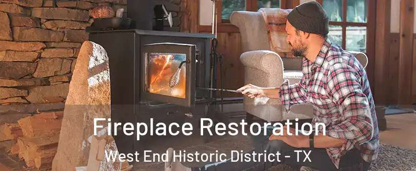 Fireplace Restoration West End Historic District - TX