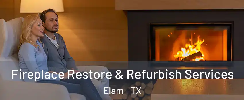 Fireplace Restore & Refurbish Services Elam - TX
