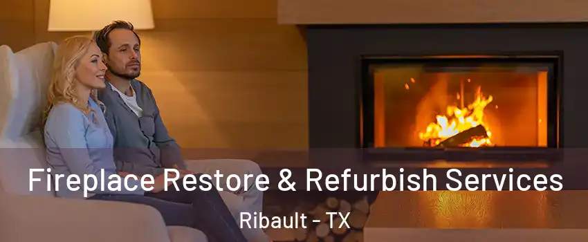 Fireplace Restore & Refurbish Services Ribault - TX