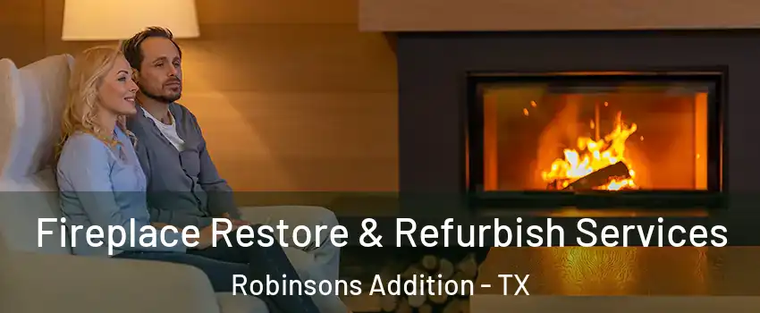 Fireplace Restore & Refurbish Services Robinsons Addition - TX