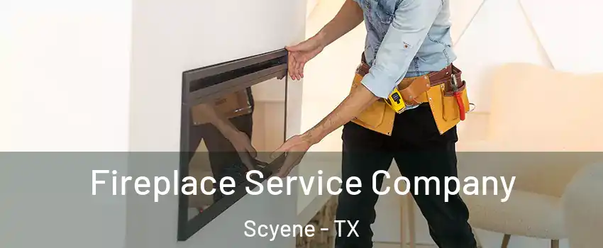 Fireplace Service Company Scyene - TX
