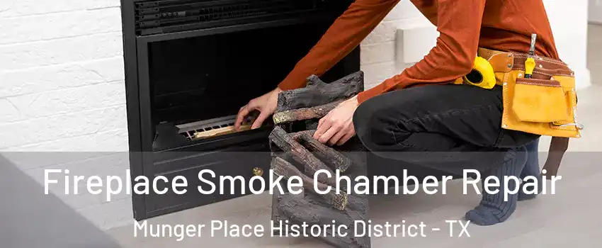 Fireplace Smoke Chamber Repair Munger Place Historic District - TX