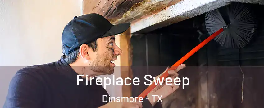 Fireplace Sweep Dinsmore - TX