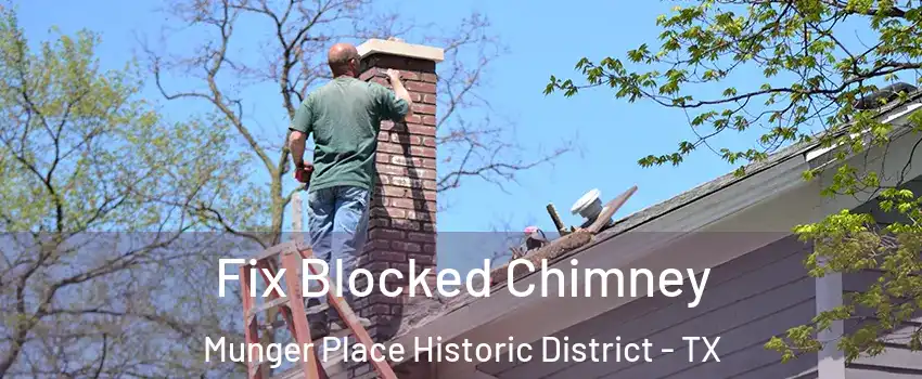 Fix Blocked Chimney Munger Place Historic District - TX