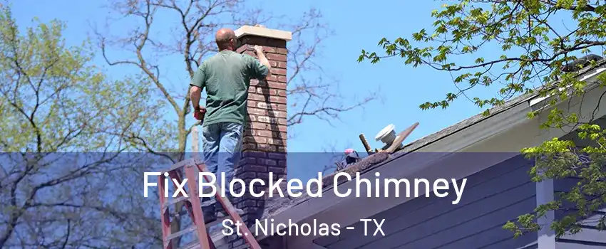 Fix Blocked Chimney St. Nicholas - TX