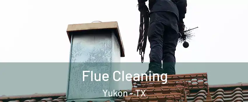 Flue Cleaning Yukon - TX