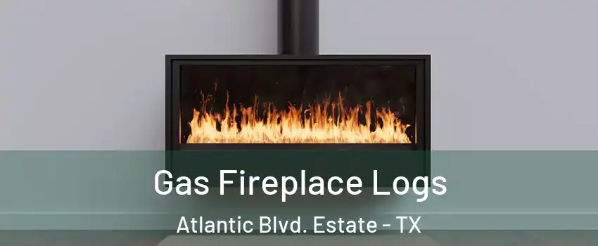Gas Fireplace Logs Atlantic Blvd. Estate - TX