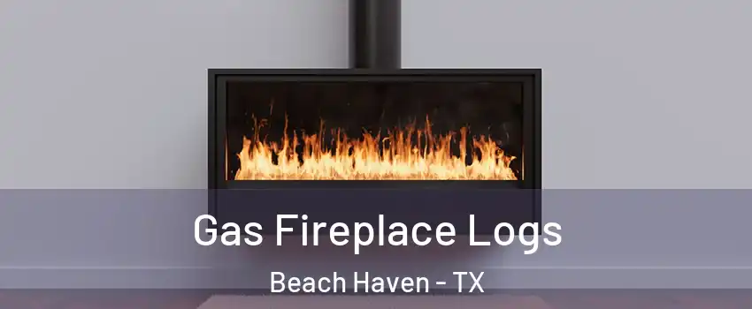 Gas Fireplace Logs Beach Haven - TX