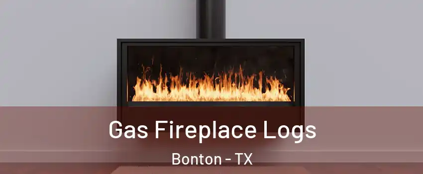 Gas Fireplace Logs Bonton - TX