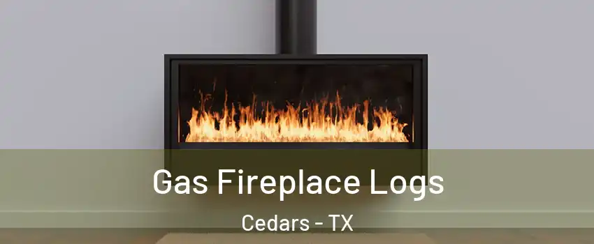 Gas Fireplace Logs Cedars - TX