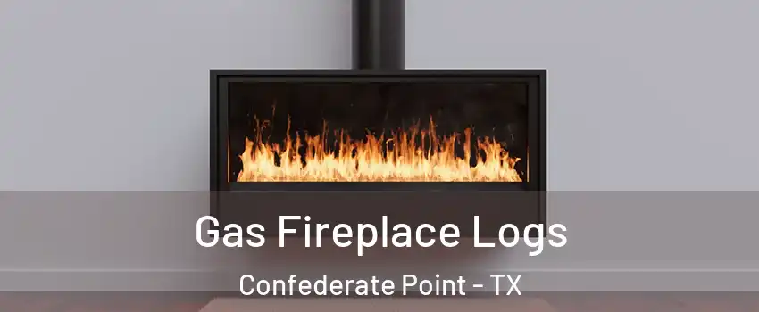 Gas Fireplace Logs Confederate Point - TX
