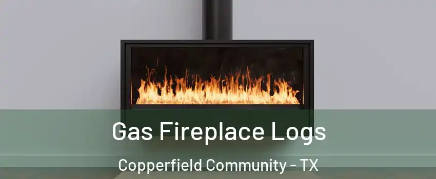 Gas Fireplace Logs Copperfield Community - TX