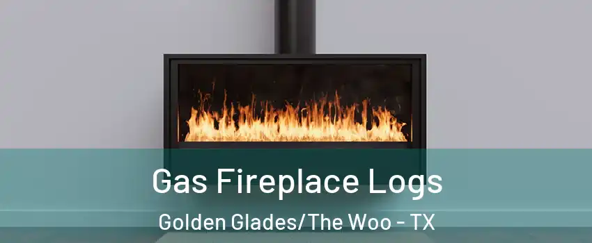 Gas Fireplace Logs Golden Glades/The Woo - TX
