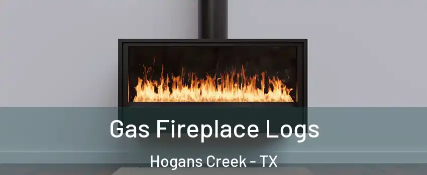 Gas Fireplace Logs Hogans Creek - TX