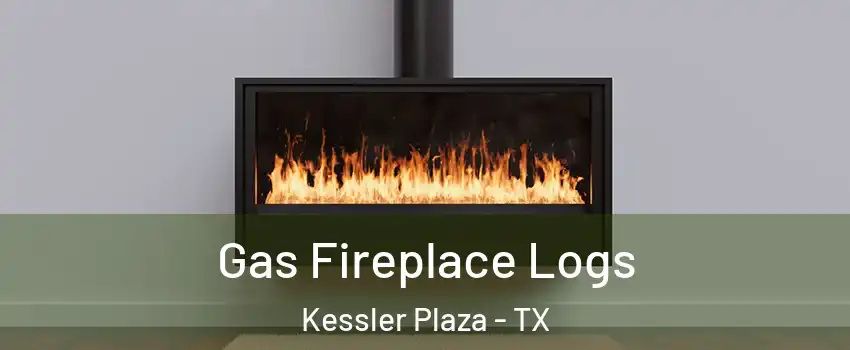 Gas Fireplace Logs Kessler Plaza - TX