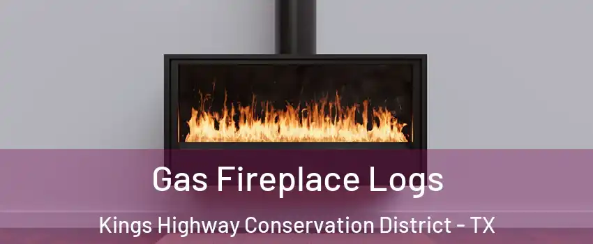 Gas Fireplace Logs Kings Highway Conservation District - TX