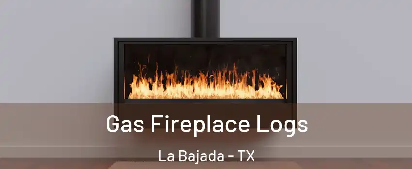 Gas Fireplace Logs La Bajada - TX